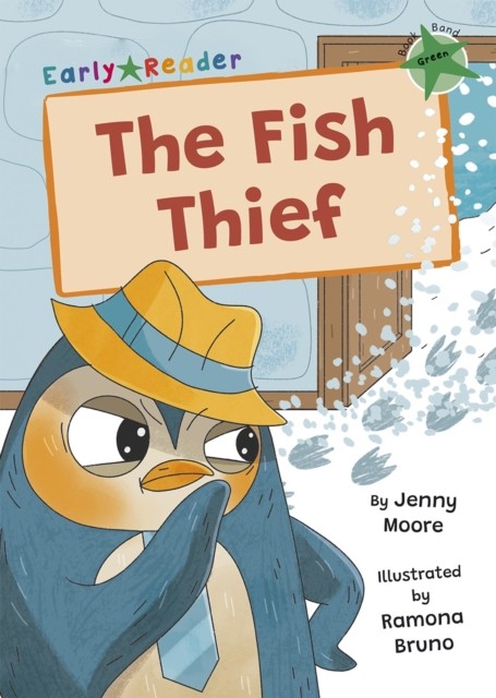 Fish Thief Green Early Reader