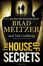 The House of Secrets By Meltzer, Brad Brad Meltzer, Tod Goldberg