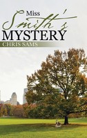 Miss Smith's Mystery | Chris Sams | Buch | Gebunden | Englisch | 2014