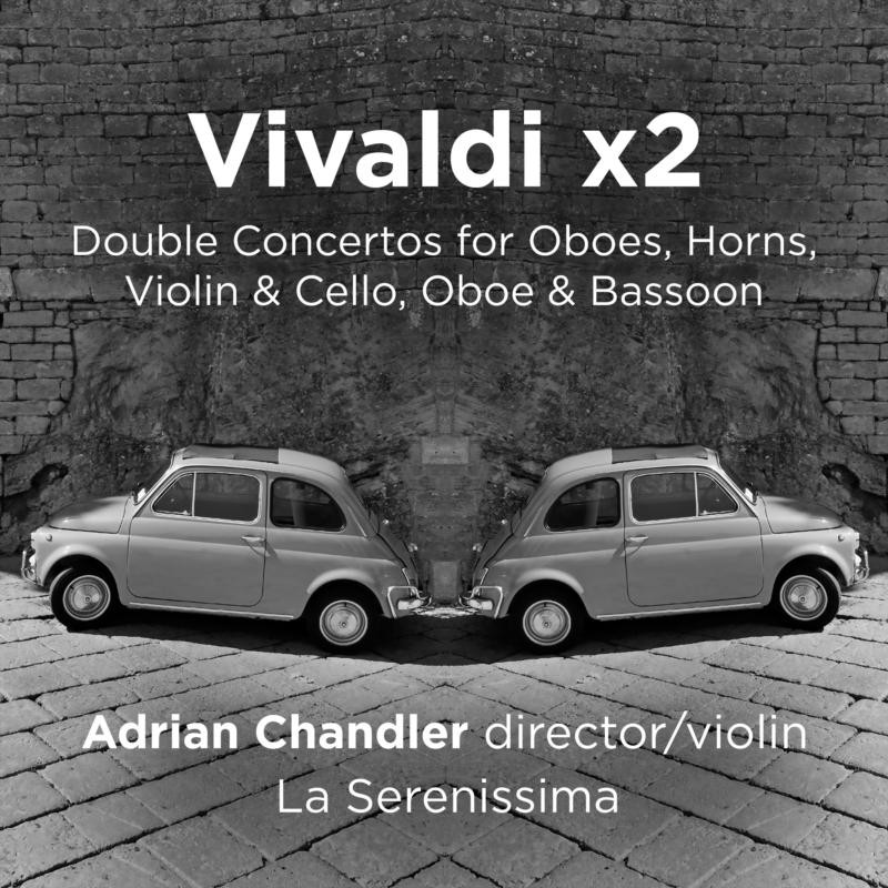 AV2392 Antonio Vivaldi - Adrian Chandler, La Serenissima Vivaldi X2 (Double