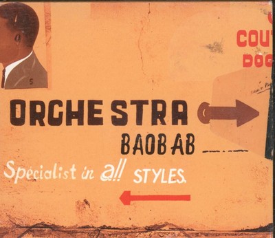 Orchestra Baobab Specialist In All Styles double CD Europe World Circuit 2010