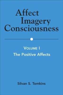 Tompkins - Affect Imagery Consciousness  Volume I  The Positive Affect - X555z