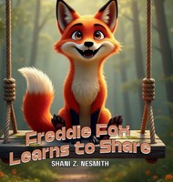 Shani Z. Nesmith | Freddie Fox Learns To Share | Buch | Englisch (2025)