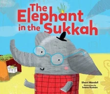 The Elephant in the Sukkah Paperback Sherri Mandell