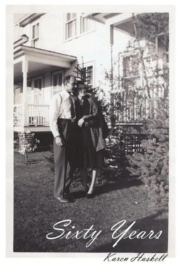 Sixty Years Karen Haskell Taschenbuch Kartoniert / Broschiert Englisch 2016
