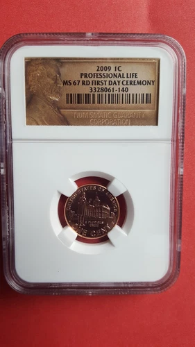 2009 LINCOLN CENT PROFESSIONAL LIFE NGC MS67 RED FIRST DAY