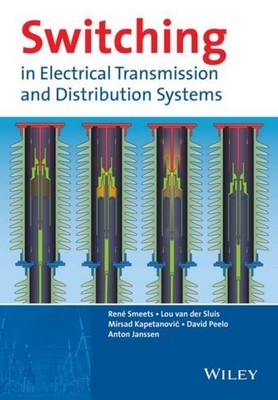 Switching in Electrical Transmission and Distribution Systems René Smeets