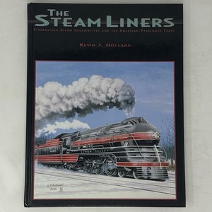 The SteamLiners Holland 2002 TLC Streamlined Steam Locomotives HCDJ
