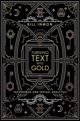 Bill Inmon | Turning Text into Go*d | Taschenbuch | Englisch (2017)