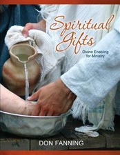 Spiritual Gifts: Divine Enabling for Ministry...