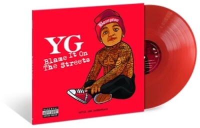 Y.G. - Blame It On The Streets (Limited Edition Vinyl LP) [PRE-ORDER]