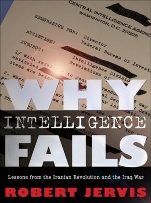 Robert Jervis Why Intelligence Fails (Paperback) (UK IMPORT)