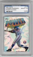 1999 Topps Baseball Power Players #P17 Vladimir Guerrero Pro Grading PGS 8.5