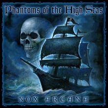 Phantoms of the High Seas von Nox Arcana | CD | Zustand sehr gut