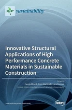Innovative Structural Applications of High Performance Concrete Materials in Sus