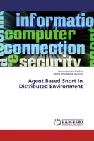Kamaruzaman Maskat (U. A.) | Agent Based Snort In Distributed Environment | Buch