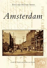 NEW Arcadia Publishing Amsterdam, NY 9780738572536 Postcard History Series Trade