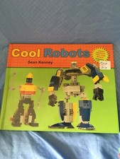 Cool Robots - Hardcover By Kenney, Sean - VERY GOOD