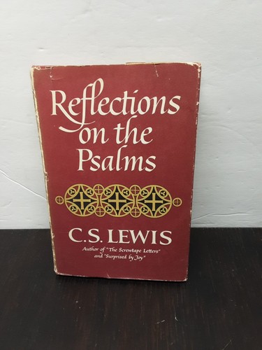 Reflections on the Psalms by CS Lewis 1958, Harcourt,  Brace, And Company HCDJ - Imagen 1 de 11