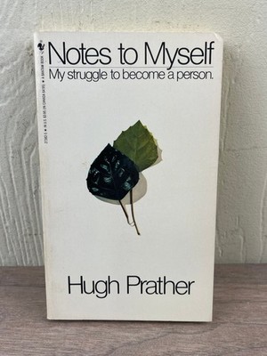 Notes to Myself Hugh Prather 1970 First Edition Self-Help Bantam Books