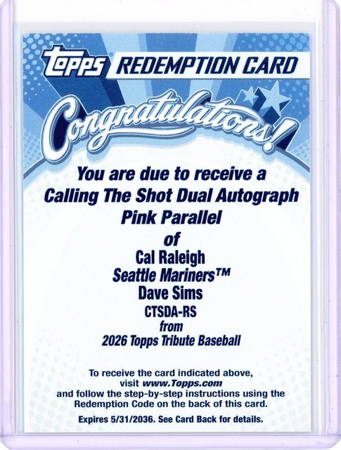 2026 Topps Tribute Cal Raleigh Dave Sims Dual Auto Redemption Pink /10 CTSDA-RS