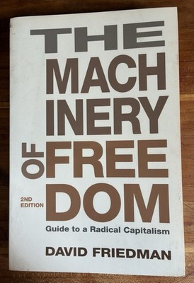 1989 First PB Edition THE MACHINERY OF FREEDOM David Friedman Radical Capitalism
