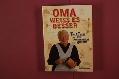 394500 Eveline Kalckhoven Smit OMA WEISS ES BESSER DuMont Buchverlag Tips und