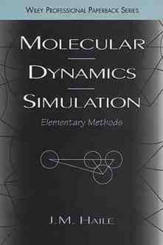 Molecular Dynamics Simulation by J. M. Haile - 9780471184393