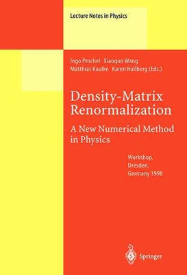 Density-Matrix Renormalization - A New Numerical Method in Physics Ingo Peschel