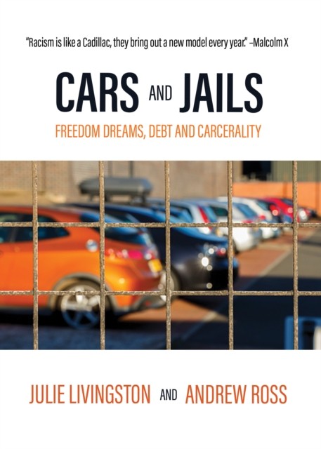 Cars and Jails by Andrew Ross (Paperback Book)