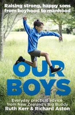 Ruth Kerr Richard Aston Our Boys (Taschenbuch)