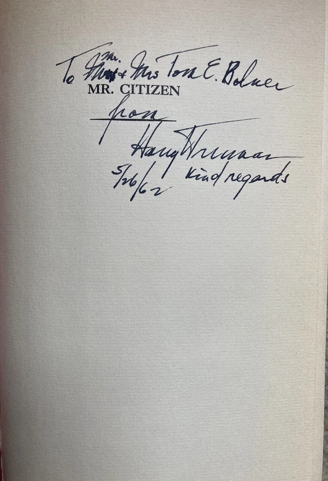 MR CITIZEN by Harry S. Truman  SIGNED 1st HC( No Dj) - Image 2 of 4