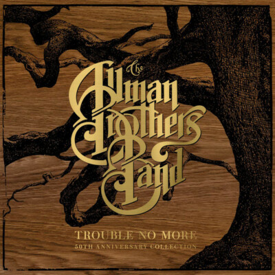 ALLMAN BROS. BAND - Trouble No More (50th Ann.) Ltd. Colored 10LP