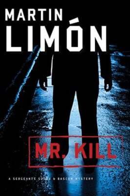 Mr. Kill by Martin Limon: Used