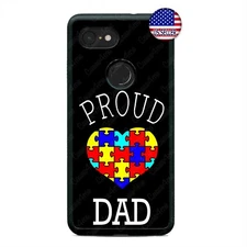 Google Pixel 3 3XL 2XL Autism Support Awareness Cell Phone Case Proud Dad Cover
