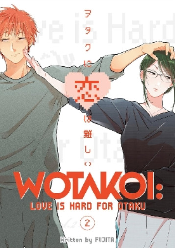 Fujita Wotakoi: Love Is Hard For Otaku 2 (Paperback)