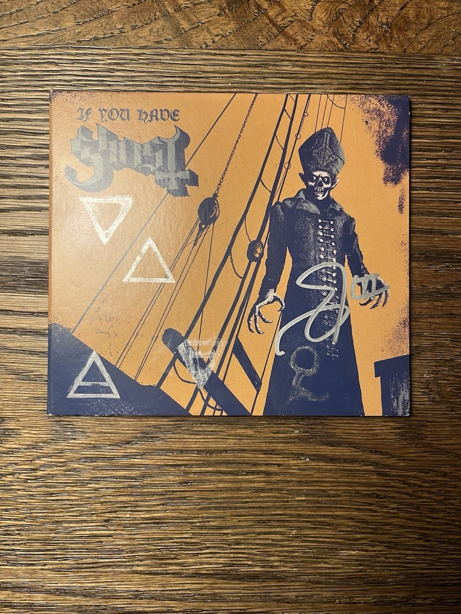 SIGNED Ghost-If You Have Ghost CD Papa Emeritus III Meliora era