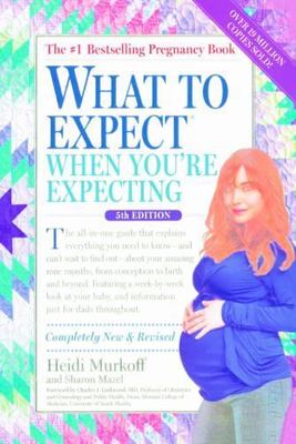 What to Expect When You're Expecting by 