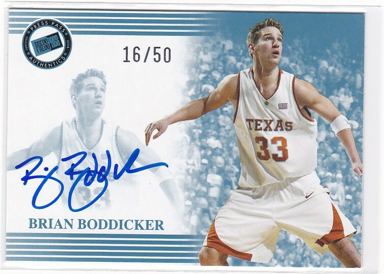 BRIAN BODDICKER UT TEXAS LONGHORNS 2004 PRESS PASS AUTOGRAPH AUTO CARD