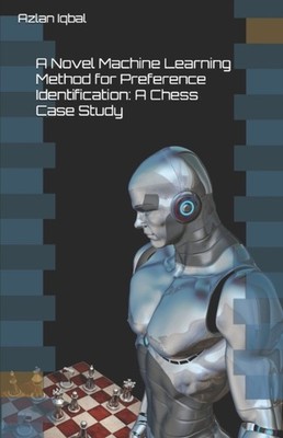 Iqbal - A Novel Machine Learning Method for Preference Identification  - X555z