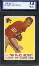 1959 TOPPS #5 HUGH MCELHENNY ISA 8.5 49ERS HOF *ADT4893