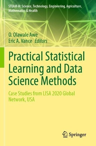 Practical Statistical Learning and Data Science Methods by O.... - 9783031722172