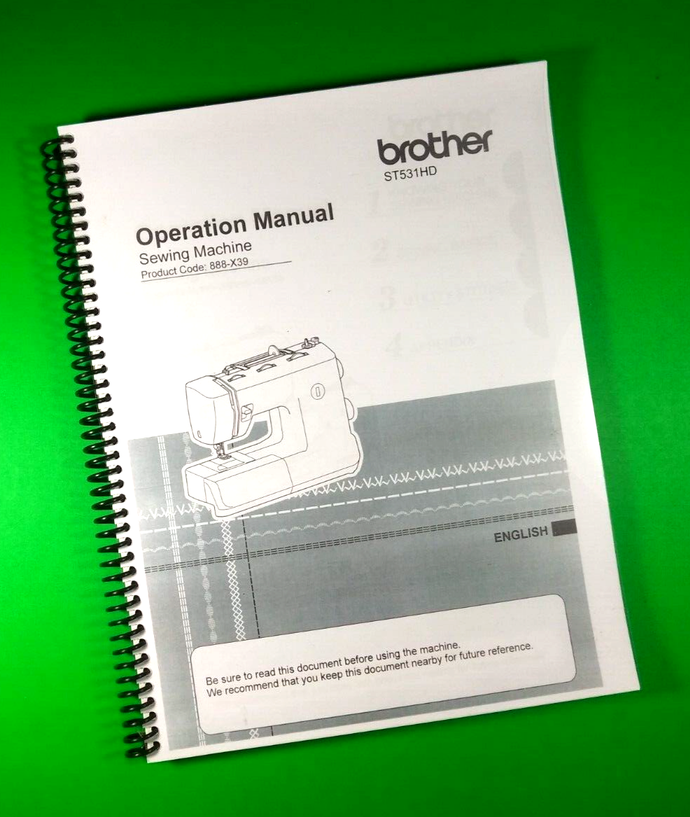 Owners Manual for Brother Sewing Machine ST531HD 54 Pages W/Clear