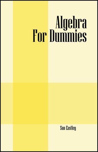 Algebra for Dummies by Sun Eastley (2016, Trade Paperback) for sale ...