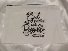 Make Up Bag. With God All Things Are Possible 