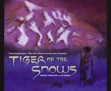 Tiger of the Snows : Tenzing Norgay: the Boy Whose Dream Was Ever