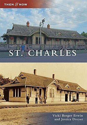 St. Charles (Then and Now), Dreyer, Jessica