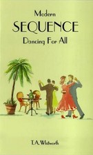 Modern Sequence Dancing for All by Whitworth, Thomas Alan Paperback Book The