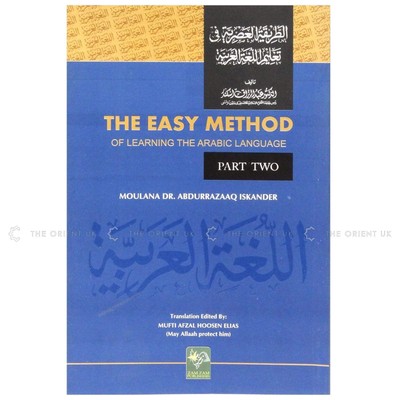The Easy Method Of Learning Arabic Language Al-Tareeqatul Asri .