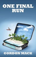 Gordon Mack | One Final Run | Taschenbuch | Englisch (2016) | Outskirts Press